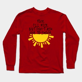Rise n Shine Long Sleeve T-Shirt